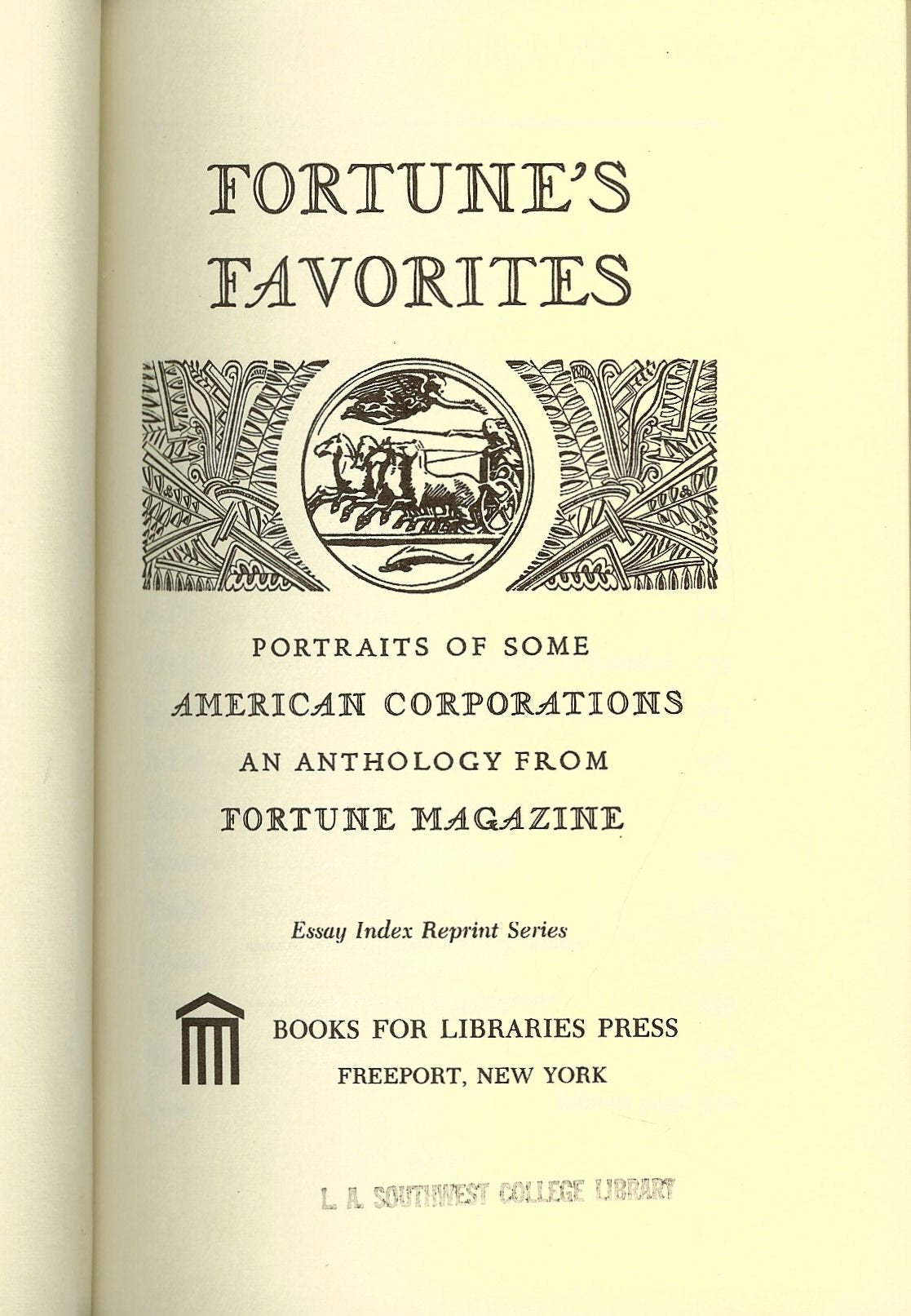 Fortune's Favorites: Portraits of Some American Corporations, an Anthology (Essay Index Reprint) Books