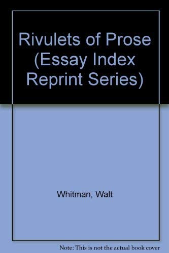 Rivulets of Prose (Essay Index Reprint Series) Books