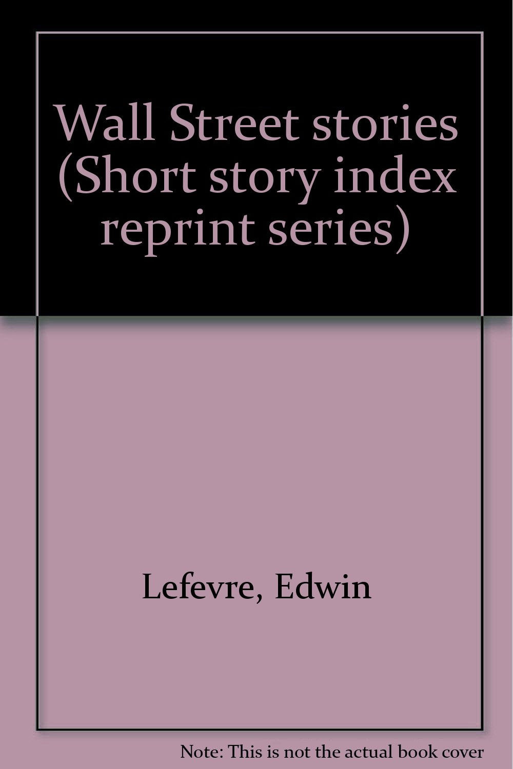 Wall Street stories (Short story index reprint series) Books