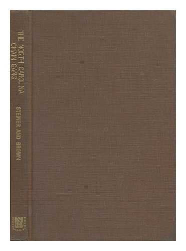 North Carolina Chain Gang: A Study of County Convict Road Work Law