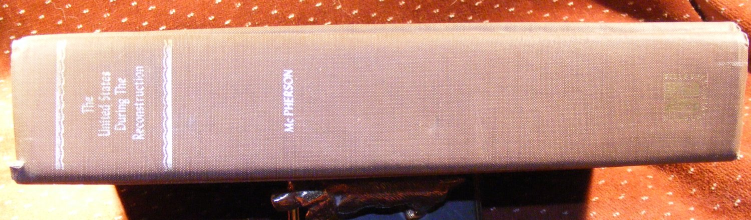 Political History of the United States of America During the Period of Reconstruction from April 15 to July 15, 1870 Politics & History