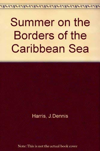 Summer on the Borders of the Caribbean Sea Books