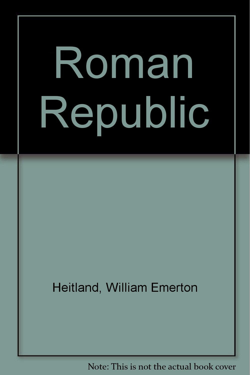 The Roman Republic Politics & History