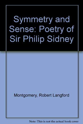 Symmetry and Sense: The Poetry of Sir Philip Sidney Contemporary literature