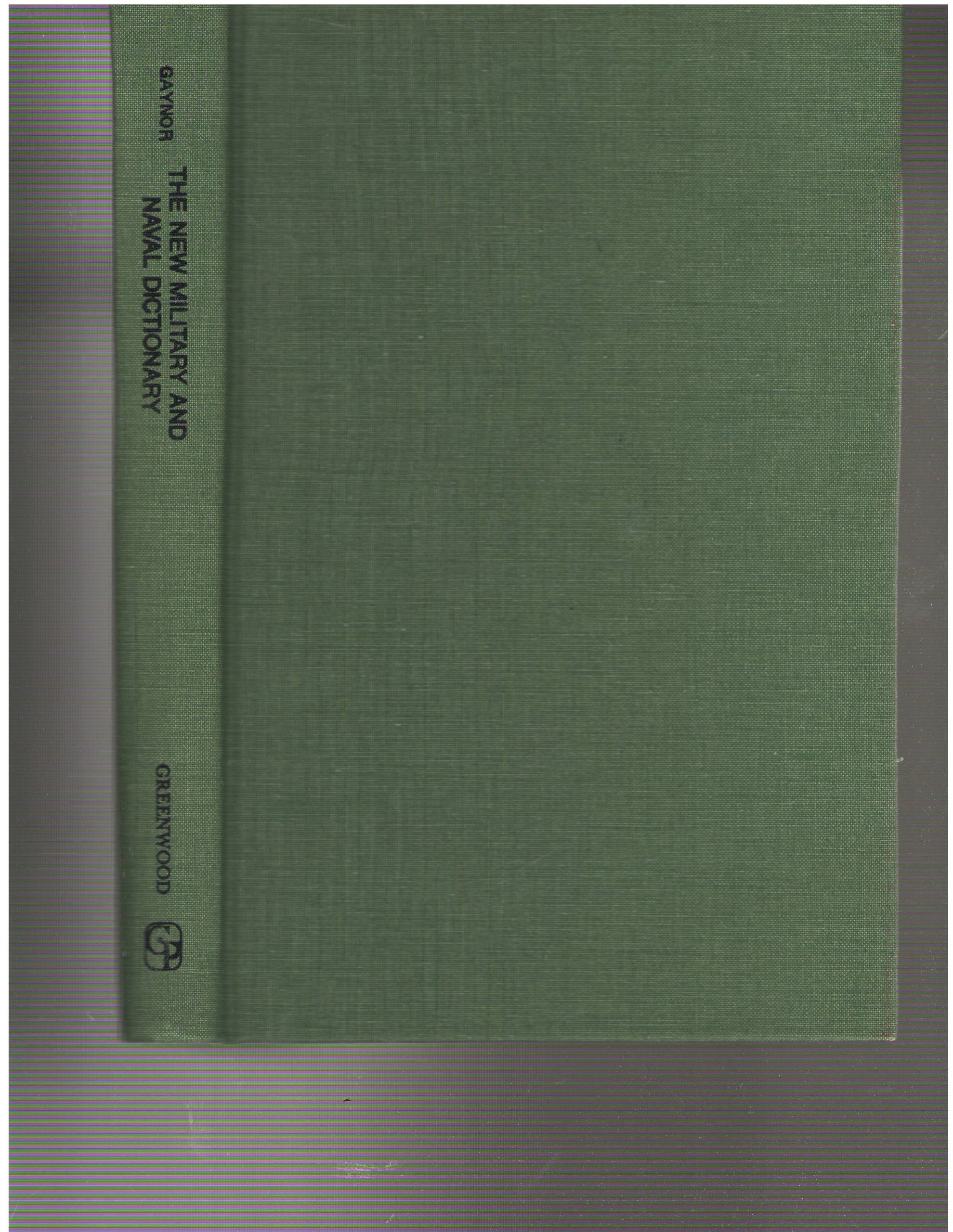 New Military and Naval Dictionary Politics & History