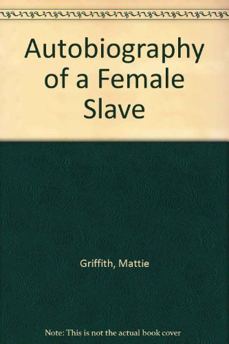 Autobiography of a Female Slave Books