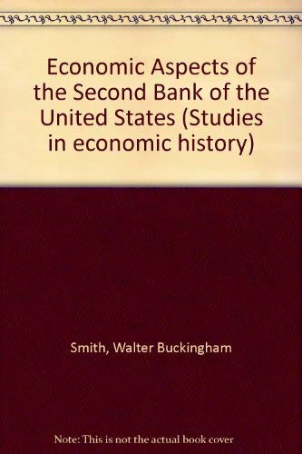 Economic Aspects of the Second Bank of the United States Books