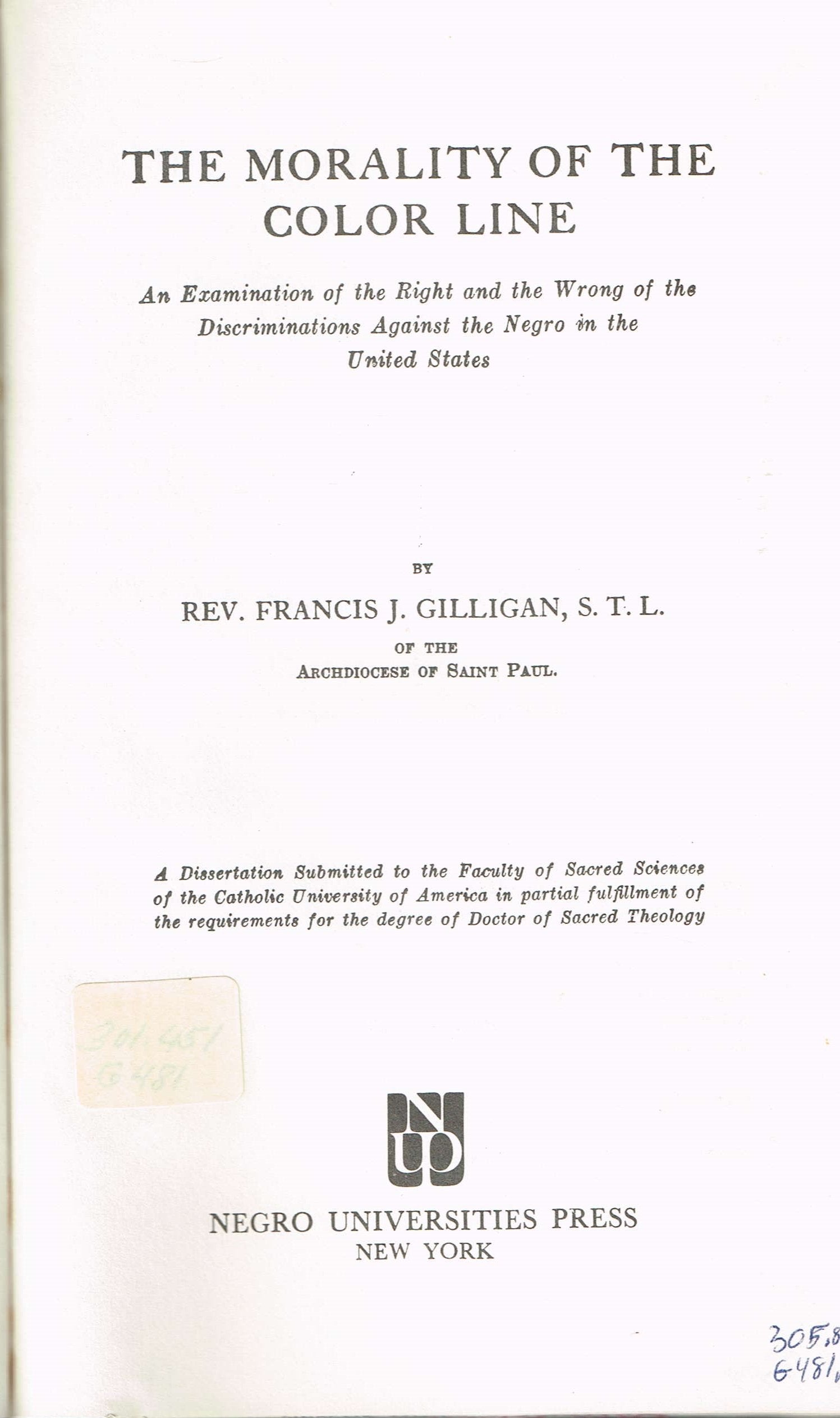 Morality of the Colour Line: Examination of the Right and the Wrong of the Discriminations Against the Negro in the United States Social Sciences