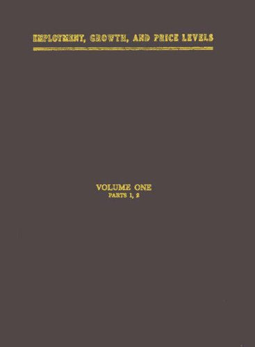 Employment, Growth, and Price Levels: Vol. 1 Business, Finance & Career