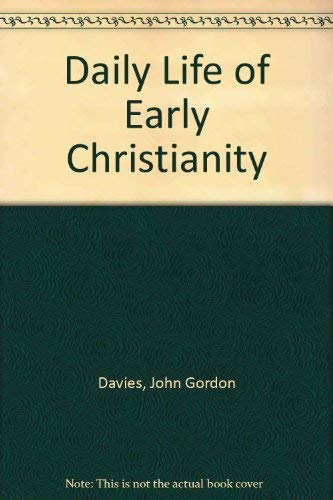 Daily Life of Early Christianity Books