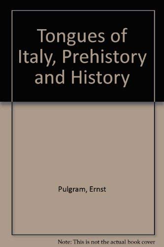 Tongues of Italy, Prehistory and History Foreign Languages ​​& Dictionaries