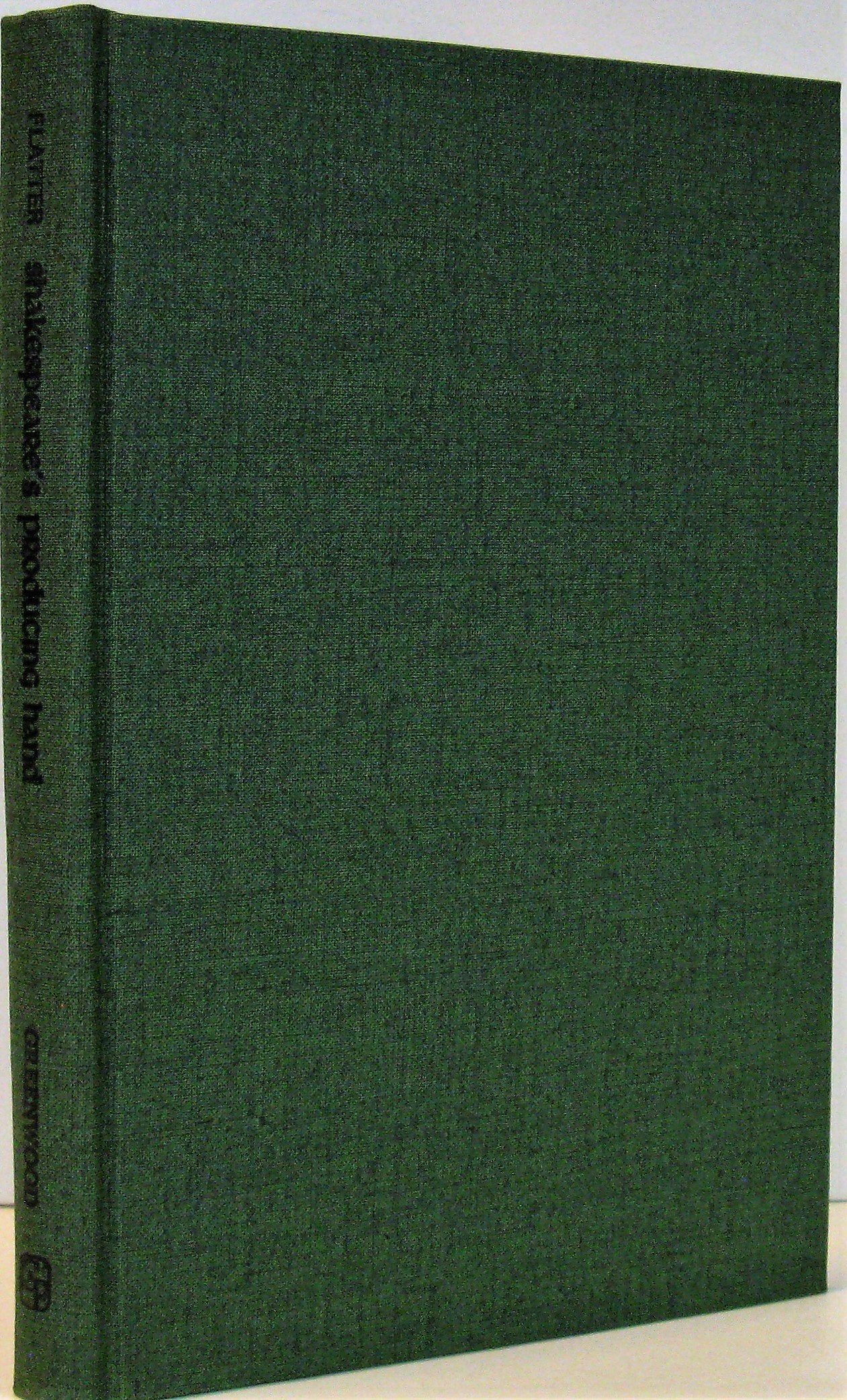 Shakespeare's Producing Hand: A Study of His Marks of Expression to be Found in the First Folio Books