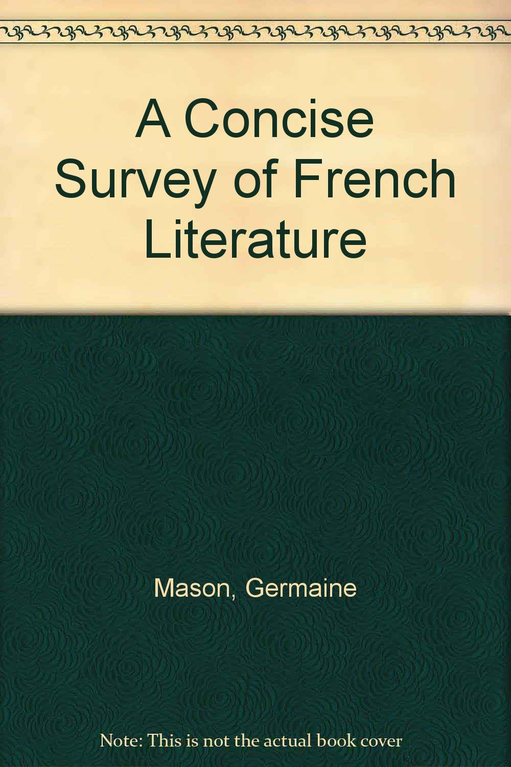 Concise Survey of French Literature Contemporary literature