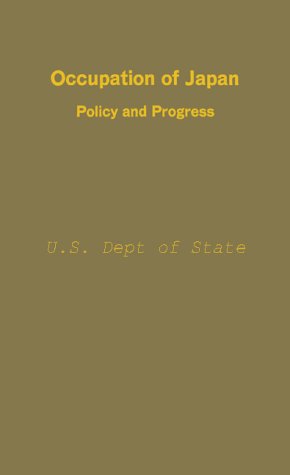 Occupation of Japan Policy and Progress Social Sciences