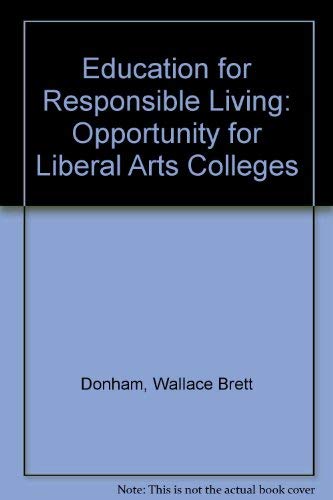 Education for Responsible Living: Opportunity for Liberal Arts Colleges Study Guides