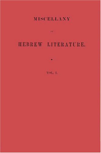 Miscellany of Hebrew Literature: Vol. 1 (Society of Hebrew Literature) Contemporary literature Books