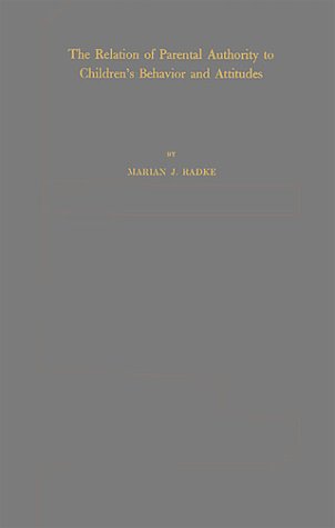 The Relation of Parental Authority to Children's Behavior and Attitudes, Medicine