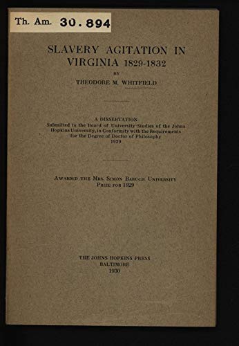 Slavery Agitation in Virginia, 1829-32 Books