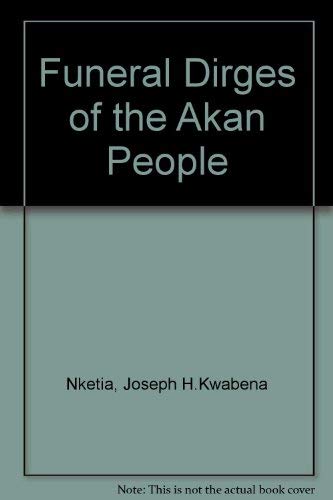 Funeral Dirges of the Akan People Books