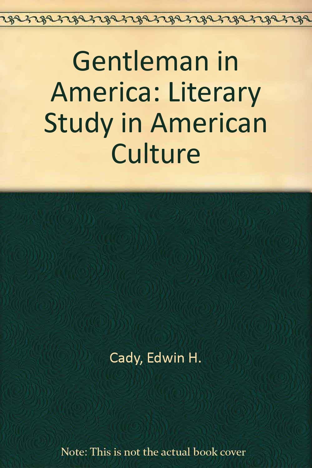 Gentleman in America: Literary Study in American Culture Books