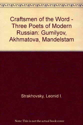 Craftsmen of the Word - Three Poets of Modern Russian: Gumilyov, Akhmatova, Mandelstam Books