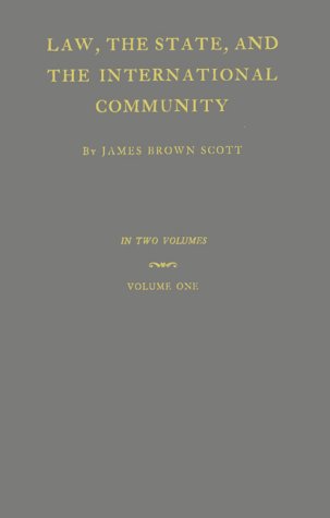 Law, the State and the International Community (1): Vol. 1 Law