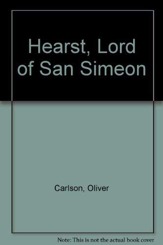 Hearst: Lord of San Simeon Contemporary literature