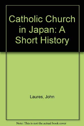 Catholic Church in Japan: A Short History Philosophy