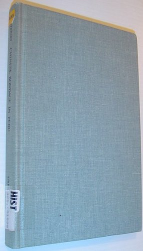 Chinese Bondage in Peru; A History of the Chinese Coolie in Peru, 1849-1874. Business, Finance & Career