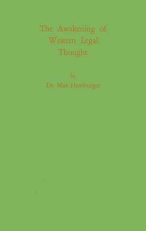 The Awakening of Western Legal Thought Law