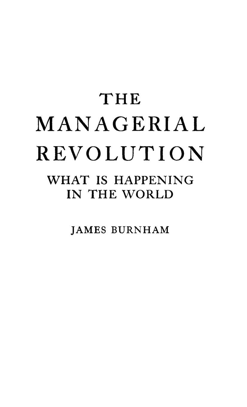 The Managerial Revolution: What Is Happening in the World book