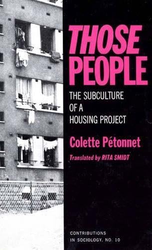 Those People: The Subculture of a Housing Project book