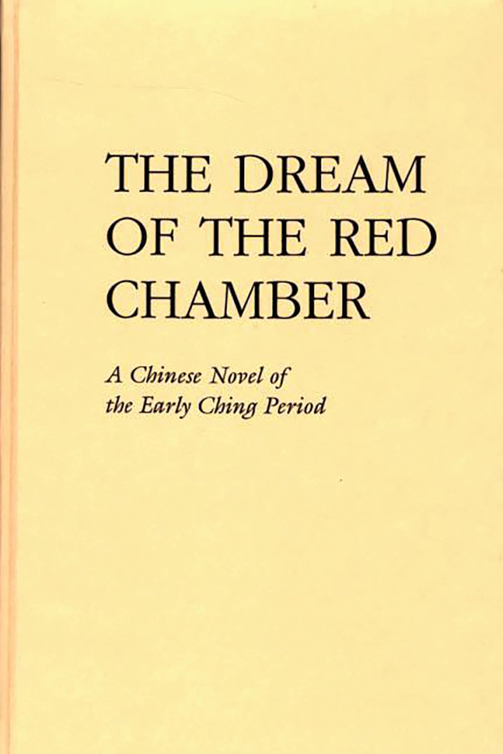 The Dream of the Red Chamber: Hung Lou Meng Classics