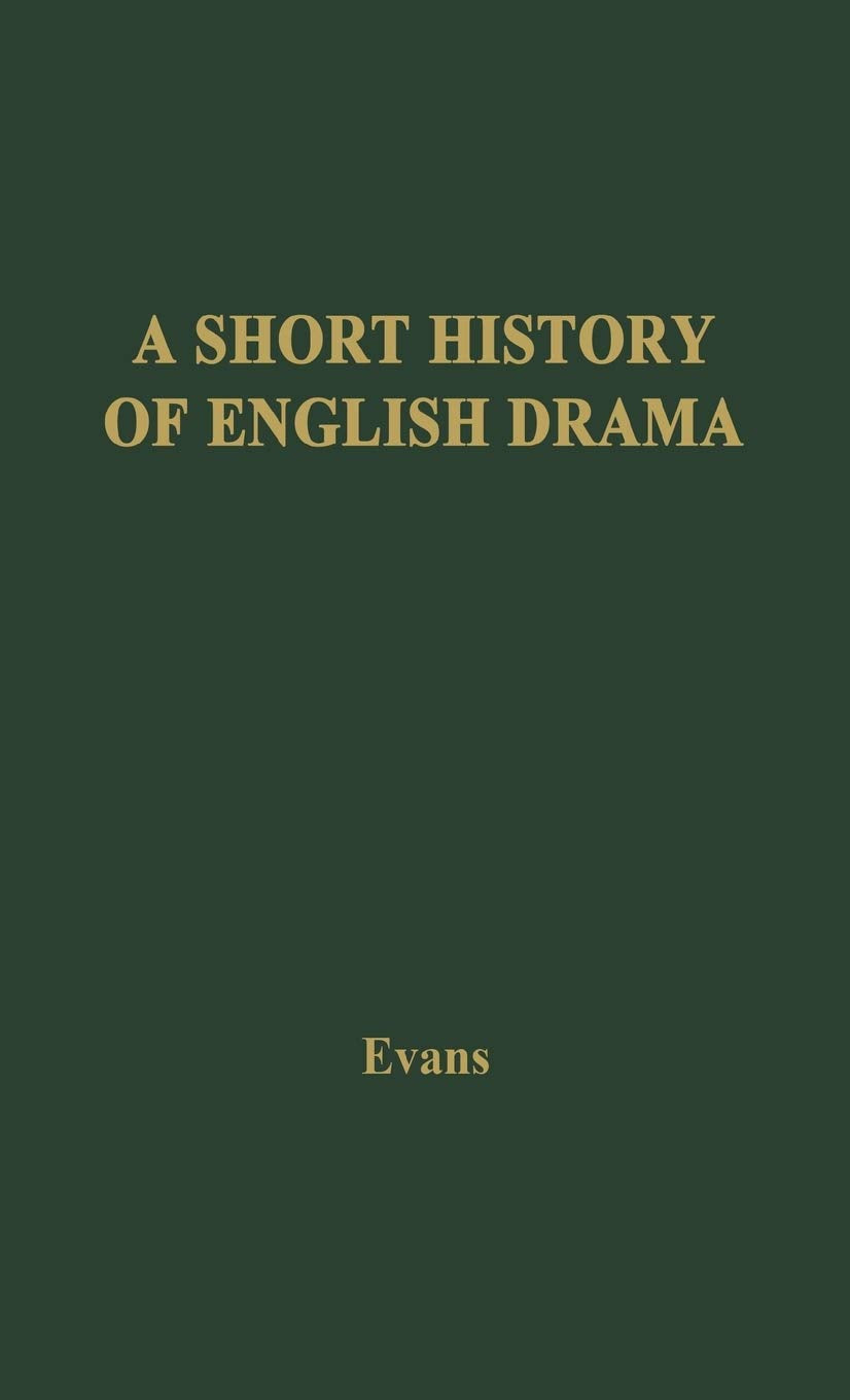 A Short History of English Drama book