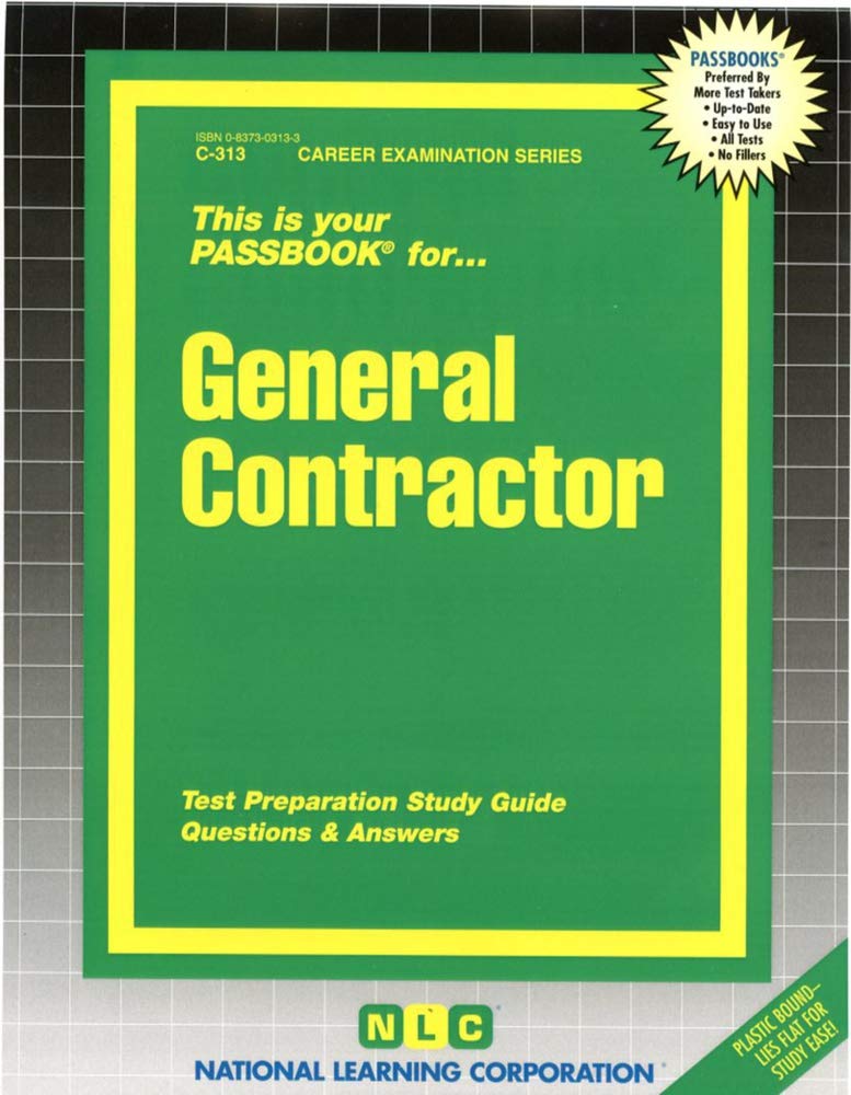 General Contractor: Passbooks Study Guide (Career Examination, Band 313) Social Sciences
