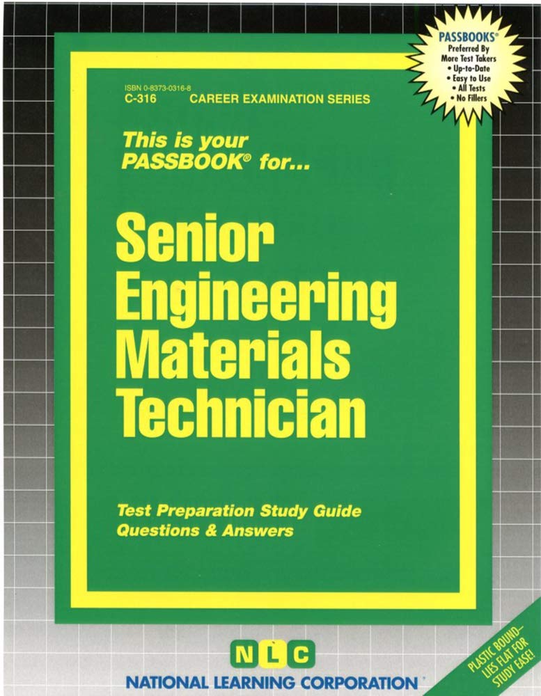 Senior Engineering Materials Technician: Passbooks Study Guide (Passbooks for Career Opportunities) Study Guides