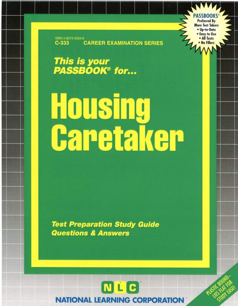 Housing Caretaker: Passbooks Study Guide (C333) Study Guides