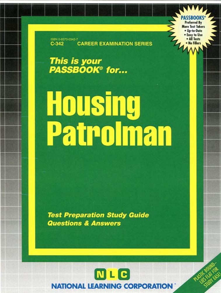 Housing Patrolman: Passbooks Study Guide Business, Finance & Career