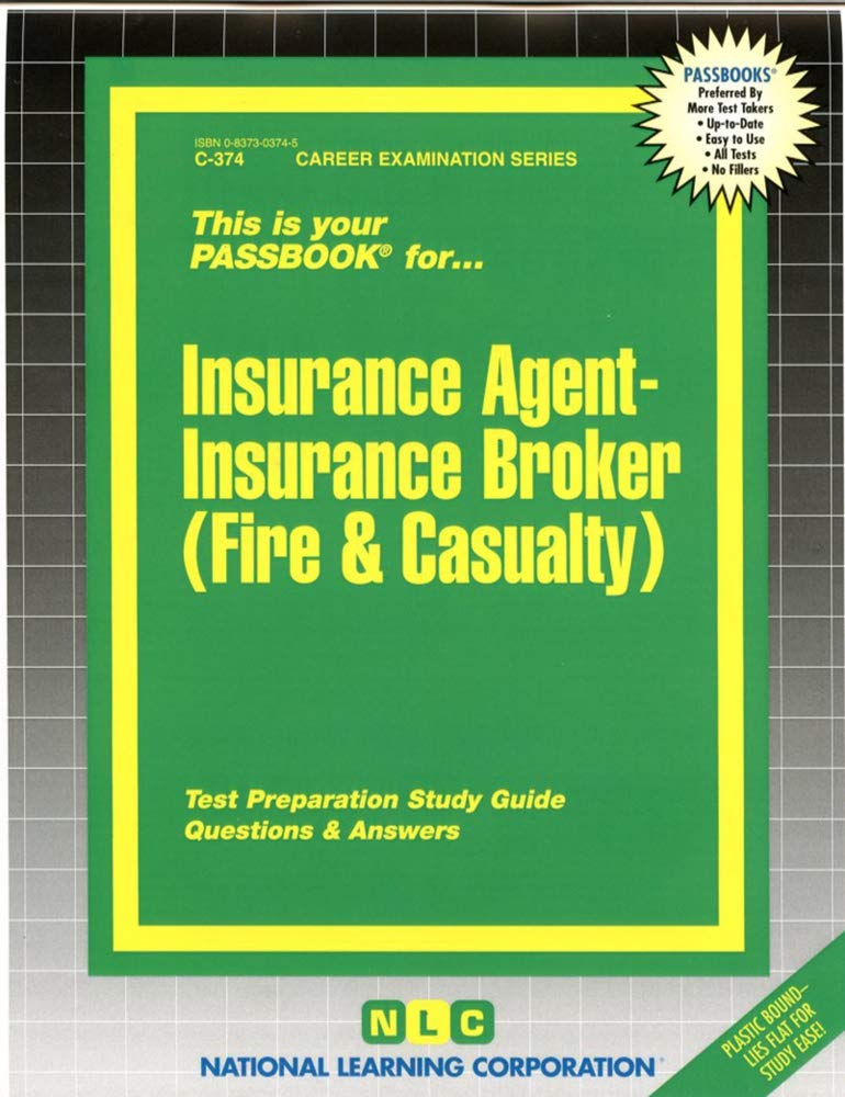 Insurance Agent Insurance Broker: Fire & Casualty Insurance Business, Finance & Career