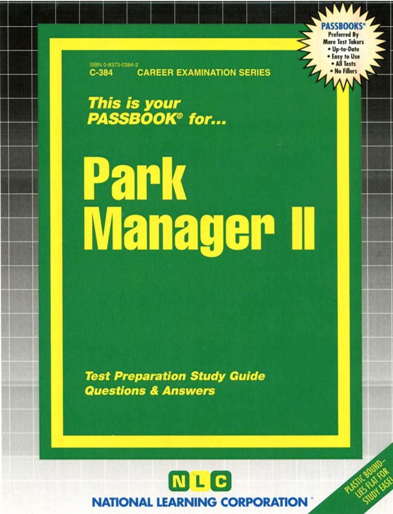 Park Manager II: Passbooks Study Guide (Career Examination) Study Guides