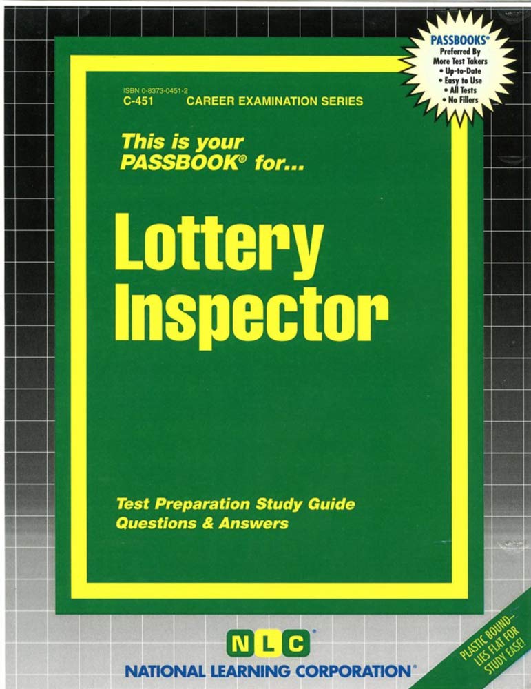Lottery Inspector: Passbooks Study Guide (Career Examination Series : C-451, Band 451) Study Guides