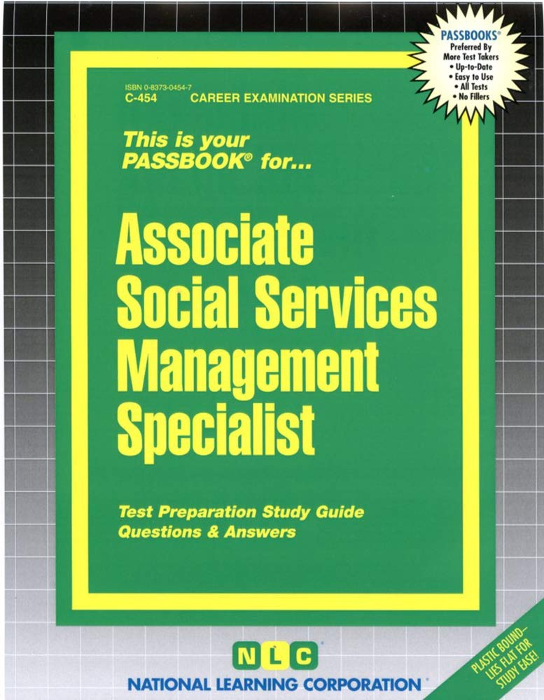 Associate Social Services Management Specialist: Passbooks Study Guide (Career Examination Series, C-454) Study Guides