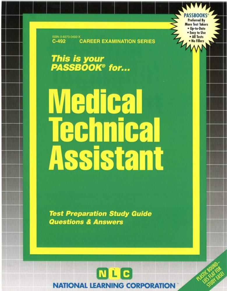 Medical Technical Assistant: Test Preparation Study Guide: Questions & Answers: Passbooks Study Guide Business, Finance & Career