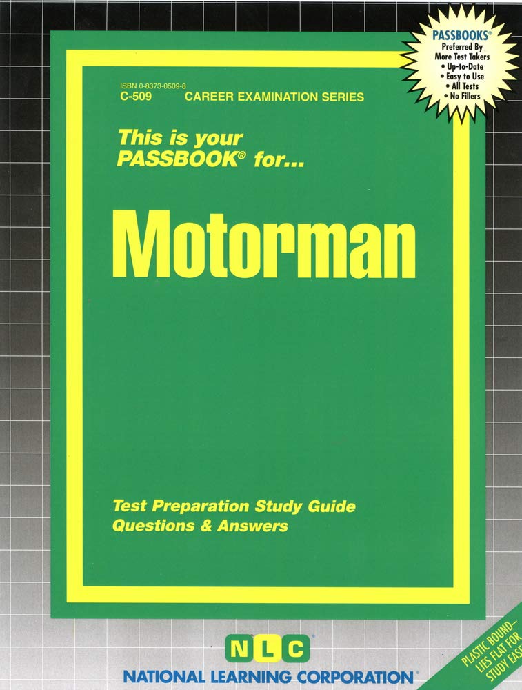 This Is Your Passbook For... Motorman: Passbooks Study Guide (Career Examination) Study Guides