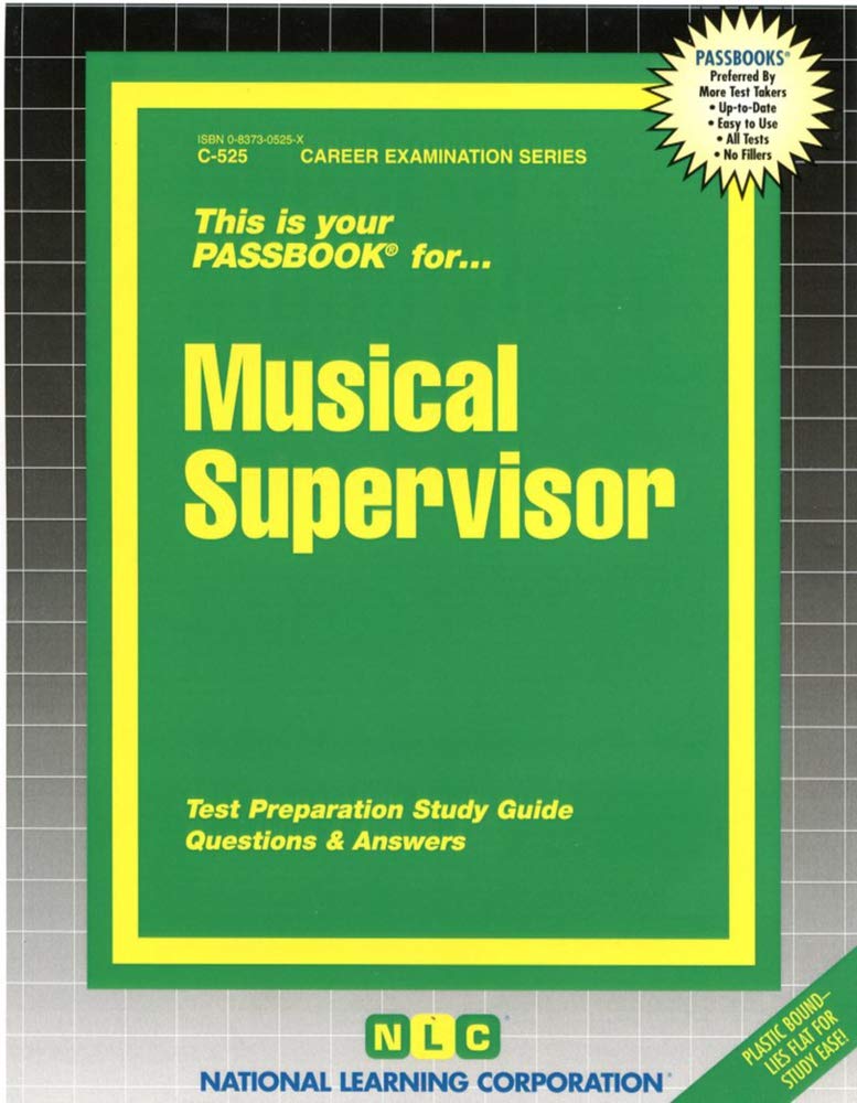 Musical Supervisor: Passbooks Study Guide (Career Examination) Business, Finance & Career