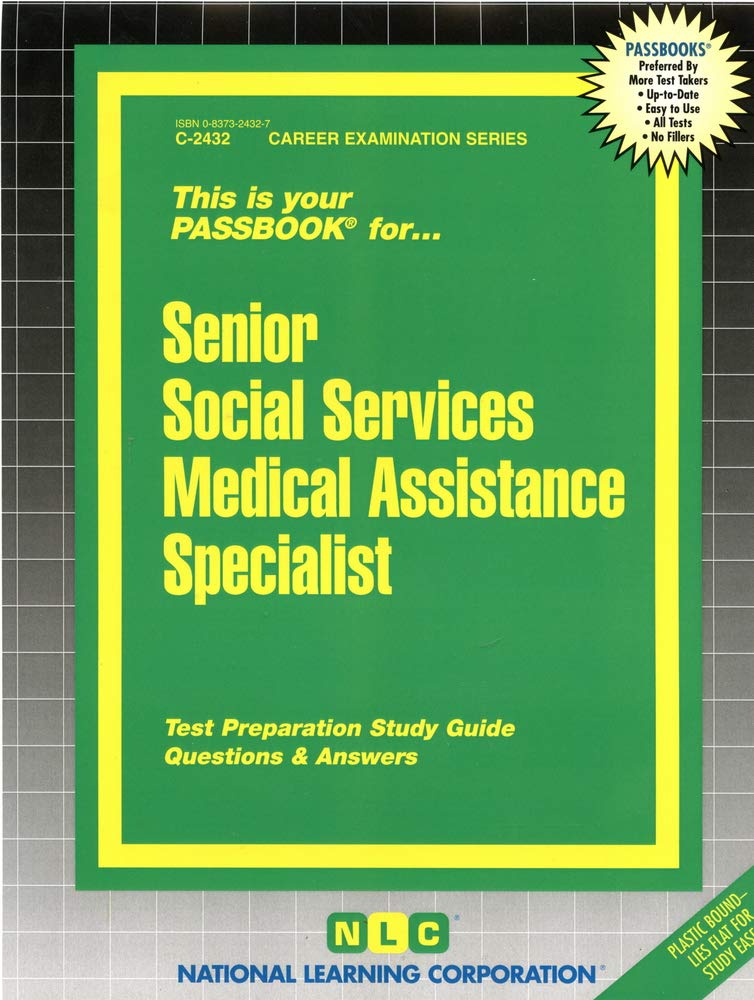 Senior Social Services Medical Assistance Specialist/C-2432 book