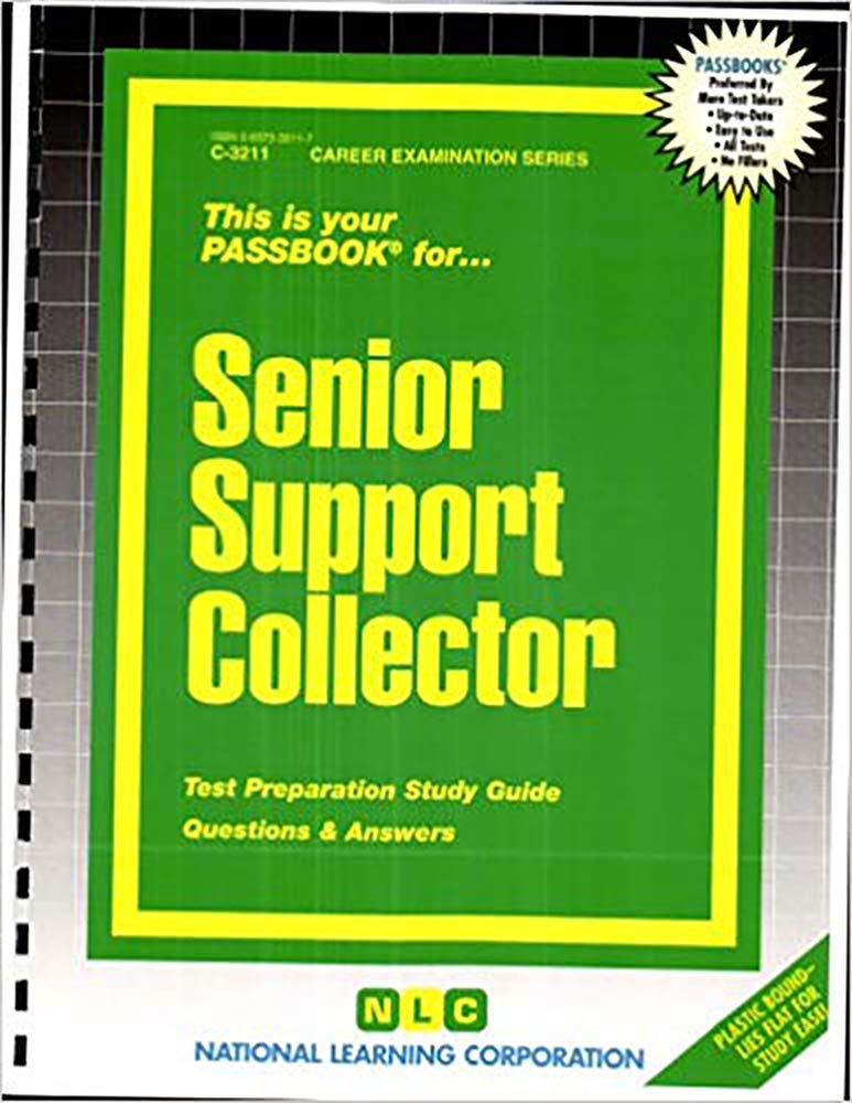 Senior Support Collector: Passbooks Study Guide (Passbooks Study Guide: Career Examination) Study Guides