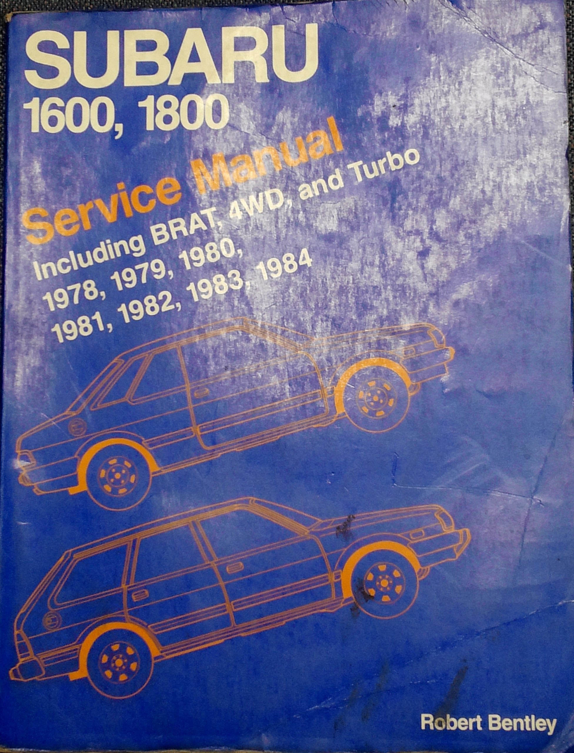 Subaru 1600, 1800 service manual including BRAT, 4WD, and Turbo 1978, 1979, 1980, 1981, 1982, 1983, 1984 Books