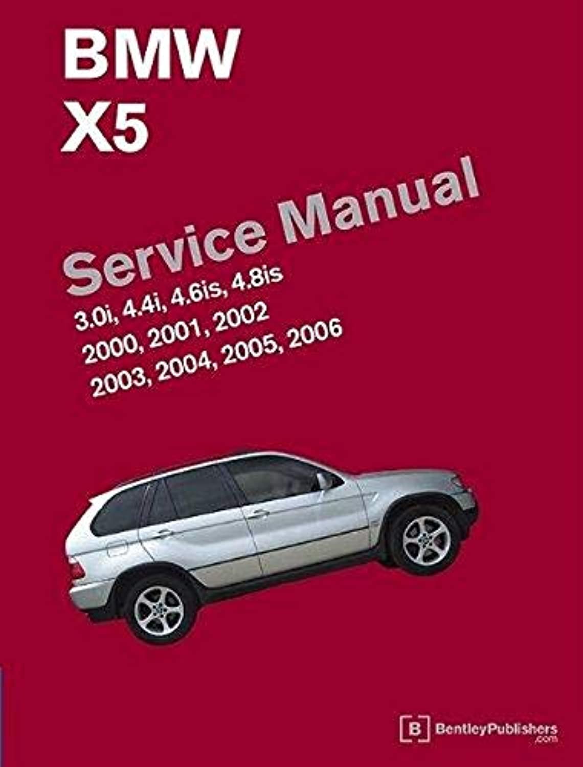 BMW X5 (E53) Service Manual: 2000, 2001, 2002, 2003, 2004, 2005, 2006: 3.0i, 4.4i, 4.6is, 4.8is Leisure, Home & Garden