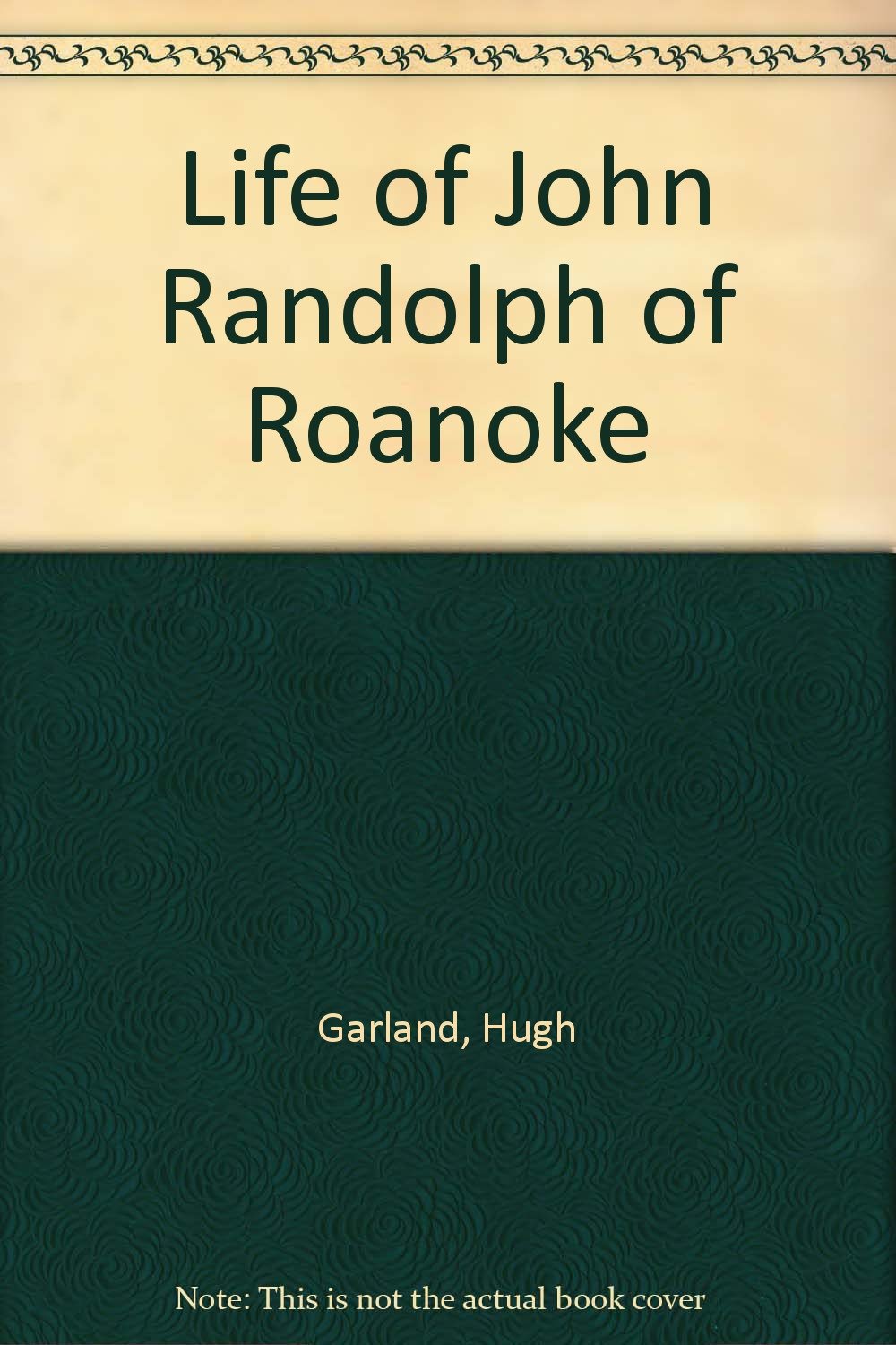 Life of John Randolph of Roanoke Books